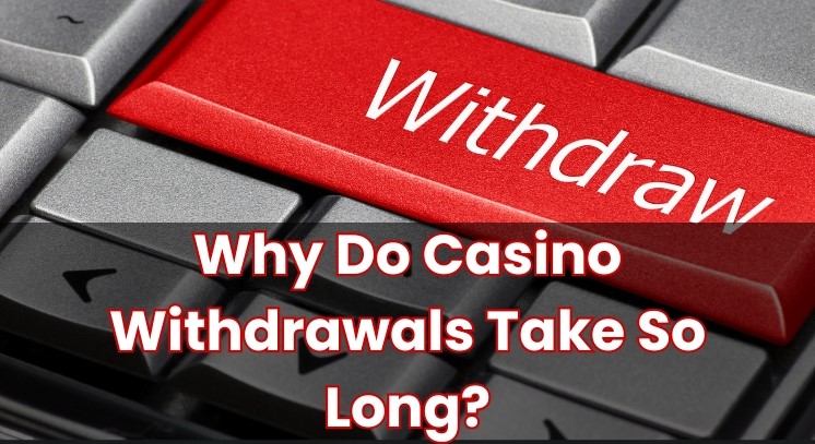 Casino Withdrawals